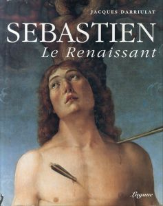 Sebastien le renaissant/Jacques Darriulatのサムネール