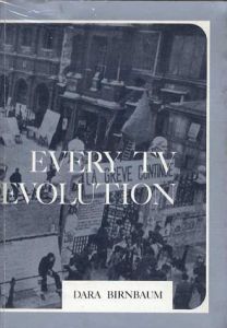 ダラ・バーンバウム　Every Tv Needs a Revolution/Dara Birnbaumのサムネール