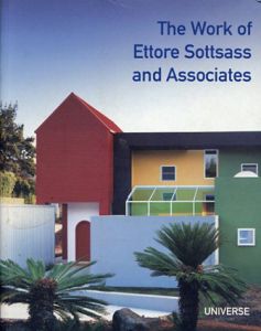 エットレ・ソットサス　Ettore Sottsass: The Work of Ettore Sottsass and Associates/Herbert Muschamp　A. Branzi