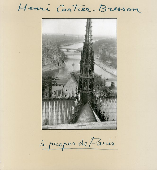 アンリ・カルティエ＝ブレッソン写真集 Henri Cartier-Bresson: A Propos de Paris / アンリ・カルティエ＝ ブレッソン | Natsume Books