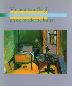 ゴッホ　Vincent Van Gogh En De Moderne Kunst, 1890-1914/のサムネール