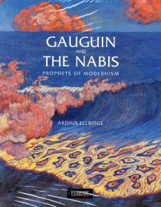 ゴーギャン　Gauguin and the Nabis: Prophets of Modernism/Arthur Ellridgeのサムネール