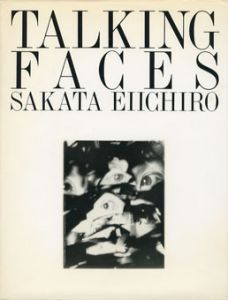 坂田栄一郎写真集　Talking Faces/坂田栄一郎のサムネール