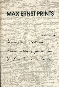 Max Ernst Prints :マックス・エルンスト版画展/Max Ernst マックス・エルンスト