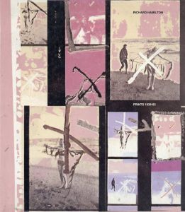 リチャード・ハミルトン　Richard Hamilton: Prints 1939-83 A complete catalogue of graphic works/のサムネール