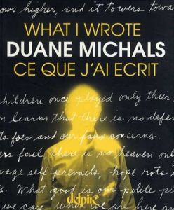 デュアン・マイケルズ写真集　Duane Michals: What I Wrote / Ce Que j'ai Ecrit/デュアン・マイケルズのサムネール