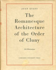 クリュニーのロマネスク建築 The Romanesque Architecture of the Order of Cluny/Joan Evans
のサムネール