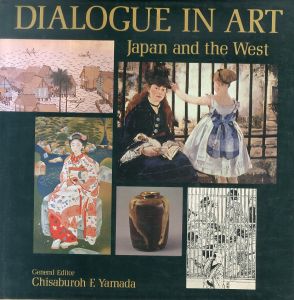 Dialogue in Art: Japan /Kodansha/Chisaburoh F. Yamadaのサムネール