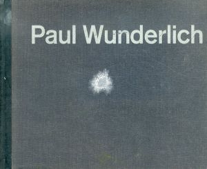 ポール・ヴンダーリッヒ　Paul Wunderlich: Werkverzeichnis der Lithografien Von 1949-1971/