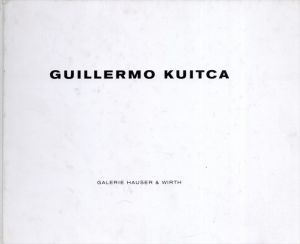 ギレルモ・キトカ　Guillermo Kuitca/Lynne Cooke/Guillermo Kuitcaのサムネール