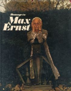 マックス・エルンスト Homage to Max Ernst/マックス・エルンストのサムネール