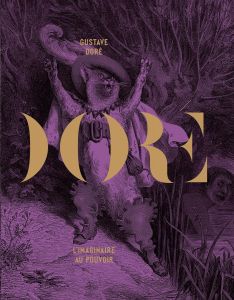 ギュスターヴ・ドレ  Gustave Dore L'imaginaire au pouvoir /Collectifのサムネール
