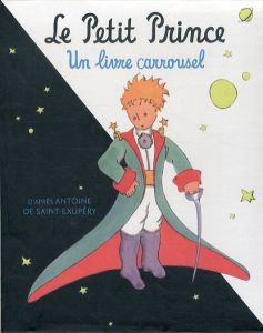 Le Petit Prince un livre carrousel 星の王子様　仕掛け絵本/Saint Exuperyのサムネール
