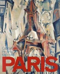 Paris: Capital of the Arts - 1900-1968/Eric de Chasseyのサムネール