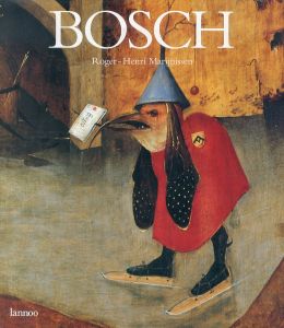 ヒエロニムス・ボス　 Bosch/ヒエロニムス・ボス　
