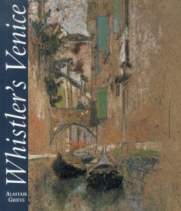 Whistler's Venice/ジェームズ・マクニール・ホイッスラーのサムネール