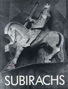ジュセップ・マリア・スビラクス　Subirachs Works from 1949 to 1992/ジュセップ・マリア・スビラクスのサムネール