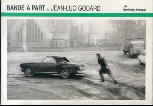 はなればなれに ジャン＝リュック・ゴダール Bande a Part Jean-Luc Godard/Barthélemy Amengualのサムネール