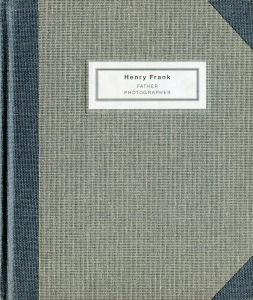 ロバート・フランクの父　ヘンリー・フランク写真集　Henry Frank: Father Photographer 1890-1976/Robert Frank/Francois-Marie Banierのサムネール