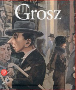 ジョージ・グロス　George Grosz: Berlin-New York/のサムネール