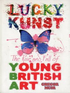 Lucky Kunst: The Story of YBA/Gregor Muirのサムネール