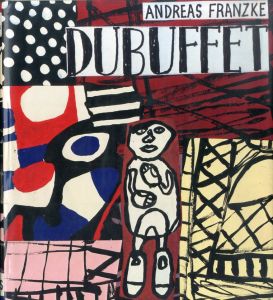 ジャン・デュビュッフェ　Dubuffet/Andreas Franzke