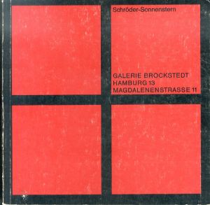 ゾンネンシュターン展　Schroder Sonnenstern. Ausstellungskatalog der Kestner-Gesellschaft Hannover und des Haus am Waldsee/Wieland Schmied