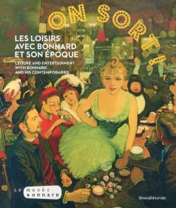 On sort ! - Les loisirs avec Bonnard et son époque/Veronique Serranoのサムネール