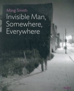 ミン・スミス　Ming Smith: The Invisible Man, Somewhere Everywhere/Ming Smith　Oluremi C. Onabanjoのサムネール