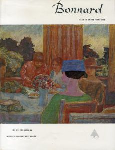 ピエール・ボナール　Pierre Bonnard/Pierre Bonnard