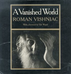 ローマン・ヴィシュニアック写真集　Roman Vishniac: A Vanished World/Elie Wiesel編のサムネール