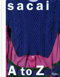 Sacai: A to Z/阿部千登勢　Sarah Mower/Sarah Andelman/Tim Blanks/Angelo Flaccaventoのサムネール