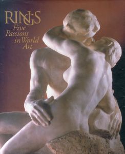 Rings: Five Passions in World Art/J. Carter Brown　Michael Edward Shapiroのサムネール