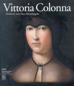 ヴィットリア・コロンナ　Vittoria Colonna: Dichterin und Muse Michelangelos/ヴィットリア・コロンナのサムネール