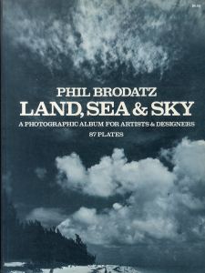 Land, Sea, and Sky: A Photographic Album for Artists and Designers/Phil Brodatzのサムネール