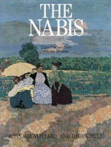 The Nabis: Bonnard, Vuillard, and Their Circle/Claire Freches-Thory　Antoine Terrasseのサムネール