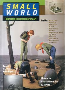 現代美術におけるジオラマ　Small World: Dioramas In Contemporary Art/Toby Kamps/Ralph Rugoffのサムネール