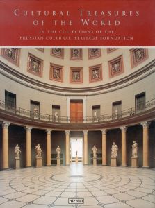 Cultural Treasures of the World: In the Collections of the Prussian Cultural Heritage Foundations/Klaus-Dieter Lehmannのサムネール