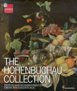 The Hohenbuchau Collection: Dutch and Flemish Paintings from the Golden Age/のサムネール