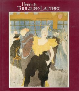 トゥールーズ＝ロートレック　Henri De Toulouse-Lautrec: Images of the 1890's/トゥールーズ＝ロートレックのサムネール