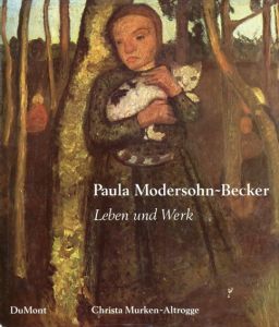 パウラ・モーダーゾーン＝ベッカー　Paula Modersohn-Becker: Leben und Werk/パウラ・モーダーゾーン＝ベッカーのサムネール