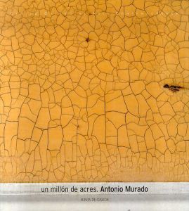 アントニオ・ムラド　Antonio Murado: Un Million De Acres/Miguel Fernandez-Cidのサムネール