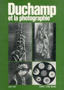 デュシャン　Duchamp Et La Photographie : Essai d'Analyse d'Un Primat Technique Sur Le Developpement d'Une Oeuvre/のサムネール