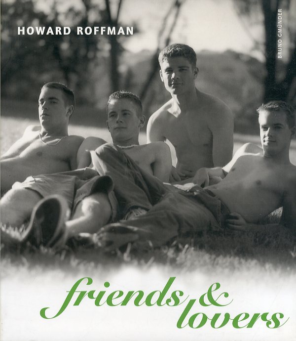 ハワード・ロフマン写真集 Howard Roffman: Friends and Lovers / Howard Roffman | Natsume  Books