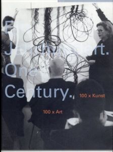 Ein Jahrhundert. 100 x Kunst : One Century. 100 x Art/のサムネール