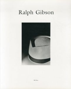 ラルフ・ギブソン写真集　Ralph Gibson/上田義彦