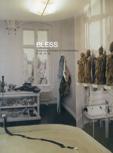 ブレス　作品集　Bless: Celebrating 10 Years of Themelessness: N00 - N29/Desiree Heiss/Ines Kaag/Manuel Reader編のサムネール