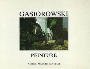 ジェラール・ガシオロウスキ　Gasiorowski: Peinture/のサムネール