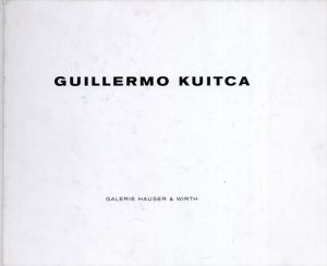 ギジェルモ・クイッカ　Guillermo Kuitca/Lynne Cooke/Guillermo Kuitcaのサムネール