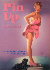 ピンナップ　ポスターブック　Pin-Up Poster Book: The Edward Runci Collection/Charles G.Martignette/Edward Runci/Louis K. Meiselのサムネール